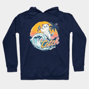 Catch The Fish Hoodie